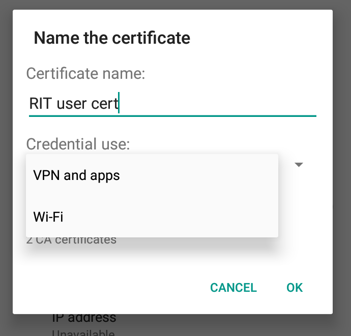 A dialog titled 'Name the certificate' with a textbox for the name and a dropdown called 'Crdential use', with the options 'VPN and apps' and 'Wi-Fi'